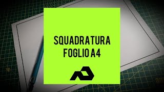 SQUADRATURA DI UN FOGLIO A4 [upl. by Paule]