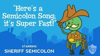 Semicolon song from Grammaropolis  quotHeres a Semicolon Song its Super Fast” [upl. by Kcirdled]