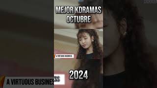 MEJORES KDRAMAS DE OCTUBRE 2024 kdrama kdramas dramacoreano seriecoreana drama dramasasiaticos [upl. by Audly]