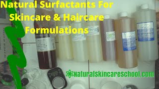 LIST OF BEST NATURAL SURFACTANTS FOR SKINCARE amp HAIRCARE PRODUCTS FORMULATION [upl. by Midan948]