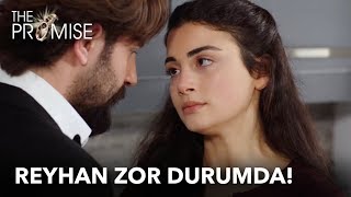 Reyhan zor durumda  Yemin The Promise 30 Bölüm English Subtitles [upl. by Woodcock275]