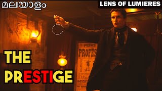 Prestige Malayalam Explanation  Review  Lens Of Lumieres [upl. by Aerdnu958]