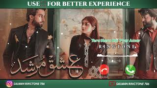 Noor E Jahan Or Noor E Mohabbat Ringtone  Ishq Murshid  Singer Ahmed Jahanzeb salmanringtone786 [upl. by Chessa]