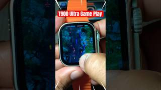 T900 ultra smart watch gameplay  How to play game in t900 ultra watch t900ultra ultra shorts [upl. by Niko445]