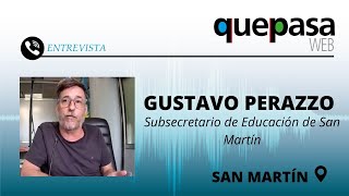 Entrevista a Gustavo Perazzo  Subsecretario de Educación de San Martín  Que Pasa Radio 25122 [upl. by Zoie]