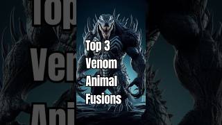 The Most Insane Venom Animal Fusions [upl. by Llennoj]