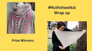 Ruthshawlkal Wrap up and prizes [upl. by Moriah]