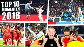 TOP 10 VOETBAL MOMENTEN VAN 2018 [upl. by Arraes]