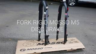 Fork Rigid Mosso M5 Alloy ⭐⭐⭐⭐⭐ ringan untuk roda 26 275 29 inch bisa pakai gan [upl. by Oniskey306]