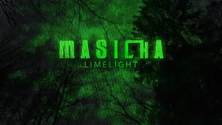 Masicka  Limelight Lyric Video [upl. by Niliac]