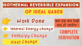 ISOTHERMAL REVERSIBLE EXPANSION OF AN IdEAL GAS  Isothermal Expansion of Gases Thermodynamic Part 5 [upl. by Ricky]