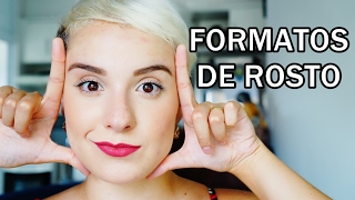 DICAS PARA IDENTIFICAR SEU FORMATO DE ROSTO [upl. by Aubine]