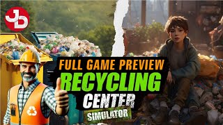 SAVING Our Planet One Bag at a Time in Recycling Center Simulator FULL GAME PREVIEW [upl. by Lanos]