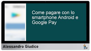 Come pagare con android e google pay guida completa [upl. by Helene]