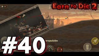 Earn To Die 2  Episodio 40 Exploracion Extrena  En Español Latino  By YisusKun [upl. by Zap873]