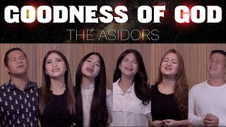 Goodness Of God  THE ASIDORS 2021 COVERS  with Lyrics [upl. by Tra]