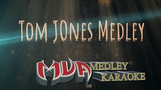 Tom Jones Medley Karaoke Version [upl. by Shiller567]