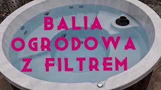 Balia ogrodowa z filtrem [upl. by Kieffer]