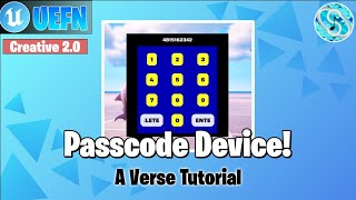 PasscodePin Device Tutorial  UEFNVerse [upl. by Peony]