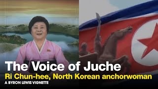 The Voice of Juche  The bizarre story of North Koreas angry newswoman [upl. by Einor]