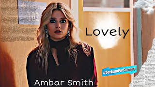 Lovely  Goodbye Ambar Smith [upl. by Ecile]