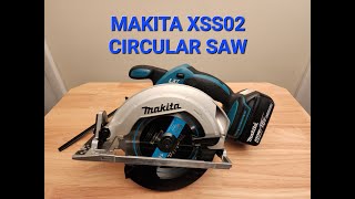 Makita XSS02 Circular Saw Features and Blade Change [upl. by Fusco]