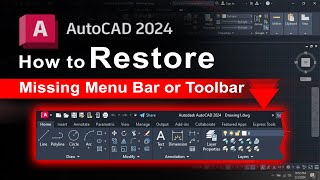 Missing Menu Bar in AutoCAD 2024 Fix It in Minutes [upl. by Yeoz74]