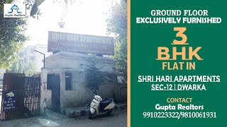 ShriHariApartments GroundFloor  Furnished 3Bhk Flat In Sec12  Dwarka  Delhi  Call 9910223322 [upl. by Larcher967]