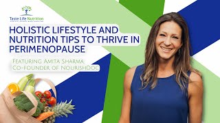 Holistic Lifestyle and Nutrition Tips to Thrive in Perimenopause [upl. by Kariv]