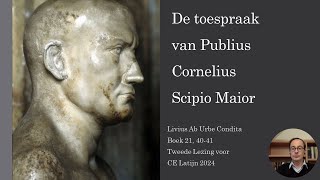 Livius Ab Urbe condita Examen Latijn CE Latijn 2024 De toespraak van P Cornelius Scipio I [upl. by Aikan]