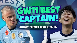 BEST FPL GW11 CAPTAIN Fantasy Premier League Tips 2425 [upl. by Lundt]