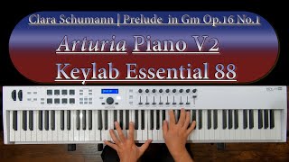 Arturia Keylab 88 Essential  Clara Schumann Prelude in Gm Op16  No1 [upl. by Llennol]