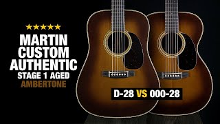 Martin Custom Authentic quotStage 1 Agedquot  D28 vs 00028 Ambertone [upl. by Anitsrihc]