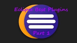 Eclipse Best Of the Best Plugins Part 1 [upl. by Eenrahc]