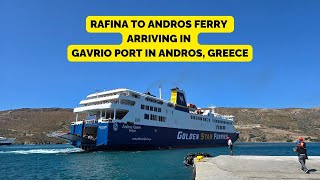 Rafina to Andros Ferry arriving at Gavrio Port in Andros Greece [upl. by Benedikta]