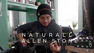 Naturally  Allen Stone Acoustic Cover [upl. by Violeta346]