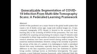 Generalizable Segmentation of COVID 19 Infection From Multi Site Tomography Scans A Federated Learn [upl. by Daphie]