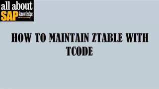 How To Maintain ZTable with TCode  Edit ZTable with Tcode [upl. by Shannen]