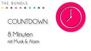 Countdown 8 Minute mit Musik amp Alarm timer 8 minutes [upl. by Etnod]