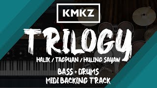 Kamikazee  Trilogy Halik Tagpuan Huling Sayaw  Bass  Drums MIDI Backing Track [upl. by Arnst]