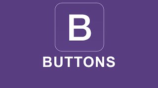 Bootstrap 4 Tutorial 12  Buttons [upl. by Britte]