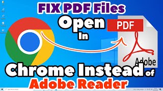 How to Fix PDF Files Open in Google Chrome Instead of Adobe Reader [upl. by Whorton]