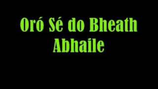 Oro Se Do Bheath Abhaile [upl. by Einavoj]