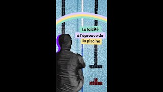 La laïcité à l’école  l’épreuve de la piscine [upl. by Miarfe]