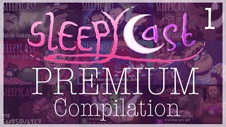 SleepyCast  PREMIUM Compilation Best Moments Of All Time PART 1 [upl. by Airebma]