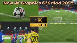 New 4K Graphics GfX Mod 2025  PES 2021 amp Football Life 2025 [upl. by Punke]