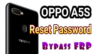 OPPO A5S complete remove password passcode usercode pattern lock and Google Account quotbypass FRPquot [upl. by Barth]