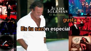 El Bacalao  Julio Iglesias  Karaoke 5 [upl. by Nelyak]