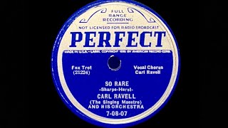 1937 Carl Ravazza ‘So Rare’ Carl Ravazza Vocal [upl. by Eresed]