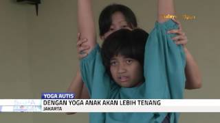 Yoga Membantu Perkembangan Anak Autis [upl. by Gabrielle]